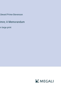 Imre; A Memorandum