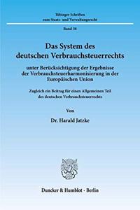 Das System Des Deutschen Verbrauchsteuerrechts