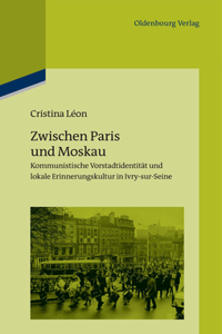 Zwischen Paris Und Moskau