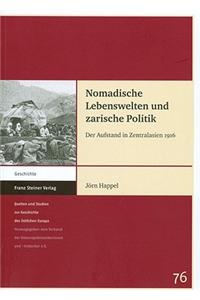 Nomadische Lebenswelten Und Zarische Politik