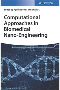 Computational Approaches in Biomedical Nano-Engineering