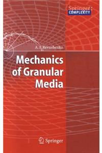 Mechanics of Granular Media