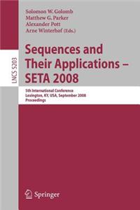 Sequences and Their Applications - Seta 2008
