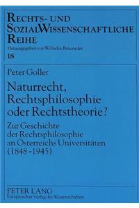 Naturrecht, Rechtsphilosophie oder Rechtstheorie?