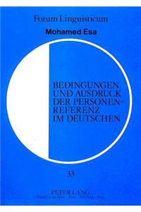 Bedingungen Und Ausdruck Der Personenreferenz Im Deutschen