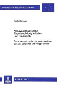 Neoavantgardistische Theorienbildung in Italien und Frankreich