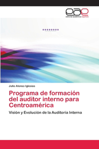 Programa de formación del auditor interno para Centroamérica