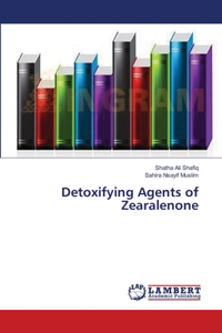 Detoxifying Agents of Zearalenone