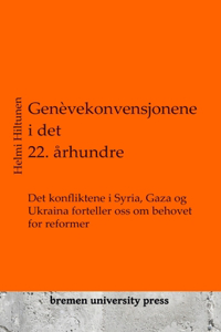 Genèvekonvensjonene i det 22. århundre