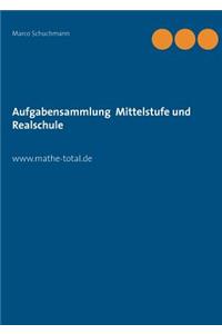 Aufgabensammlung Mittelstufe und Realschule