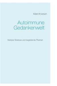 Autoimmune Gedankenwelt