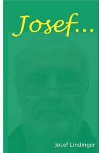 Josef ...