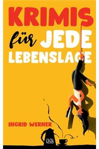 Krimis für jede Lebenslage