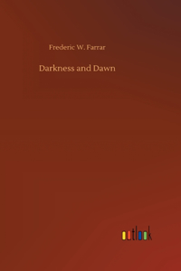 Darkness and Dawn