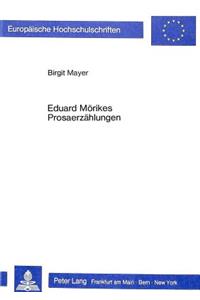 Eduard Moerikes Prosaerzaehlungen