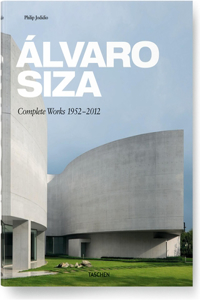 Siza: Complete Works 1952-2013