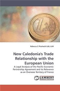 New Caledonia's Trade Relationship with the European Union