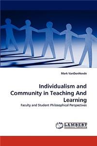 Individualism and Community in Teaching And Learning