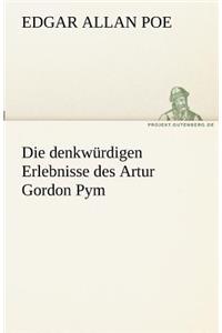 Die Denkwurdigen Erlebnisse Des Artur Gordon Pym