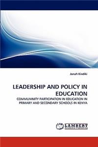 Leadership and Policy in Education