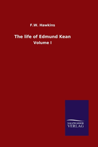 life of Edmund Kean