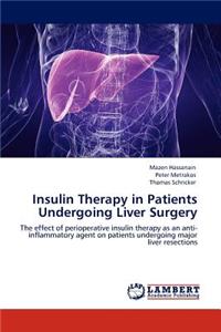 Insulin Therapy in Patients Undergoing Liver Surgery