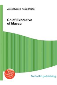 Chief Executive of Macau