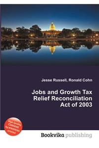 Jobs and Growth Tax Relief Reconciliation Act of 2003