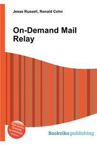 On-Demand Mail Relay