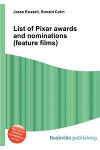 List of Pixar Awards and Nominations (Feature Films)