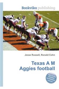 Texas A M Aggies Football