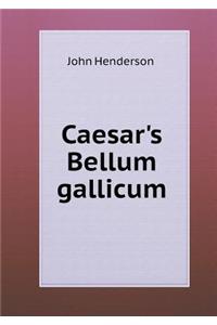 Caesar's Bellum Gallicum