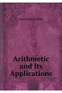 Arithmetic and Its Applications