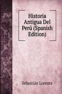 Historia Antigua Del Peru (Spanish Edition)