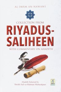 Collection from Riyad-us-Saliheen (With Commentary on Ahadith)