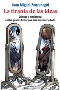 Tiranía de Las Ideas