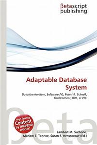 Adaptable Database System