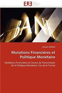 Mutations Financières Et Politique Monétaire