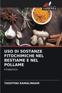 USO Di Sostanze Fitochimiche Nel Bestiame E Nel Pollame