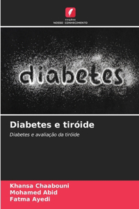 Diabetes e tiróide