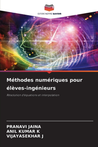 Méthodes numériques pour élèves-ingénieurs