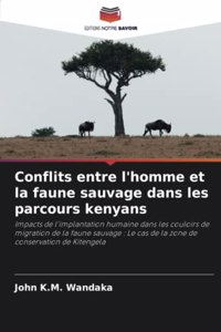 Conflits entre l'homme et la faune sauvage dans les parcours kenyans