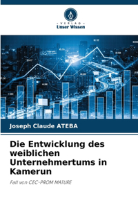 Die Entwicklung des weiblichen Unternehmertums in Kamerun