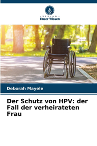 Der Schutz von HPV