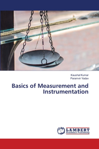 Basics of Measurement and Instrumentation