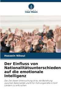 Der Einfluss von Nationalitätsunterschieden auf die emotionale Intelligenz