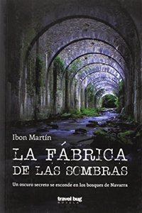 La fabrica de las sombras
