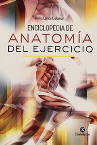 Enciclopedia de Anatomia del Ejercicio
