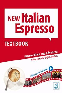 New Italian Espresso: Textbook + online MP3 audio and video - Intermediate/advan