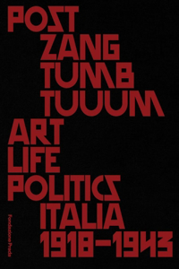 Post Zang Tumb Tuuum: Art Life Politics